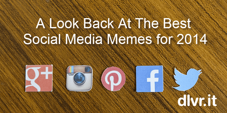 Monthly recap of the social media memes fo 2014