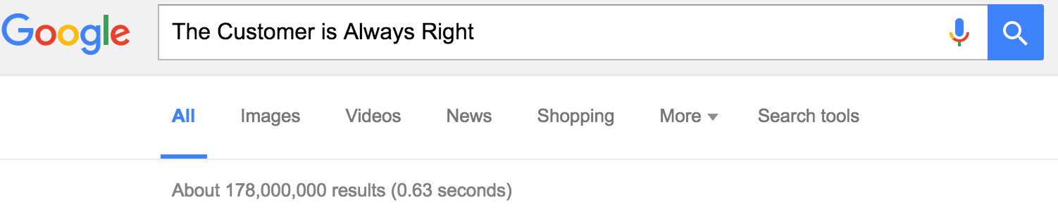 The customer is not always right