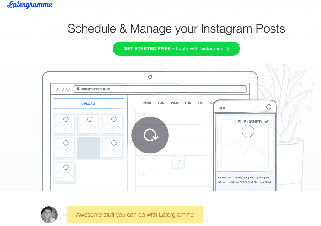 Using Instagram tools: Schedule and manage your Instagram posts using Latergramme