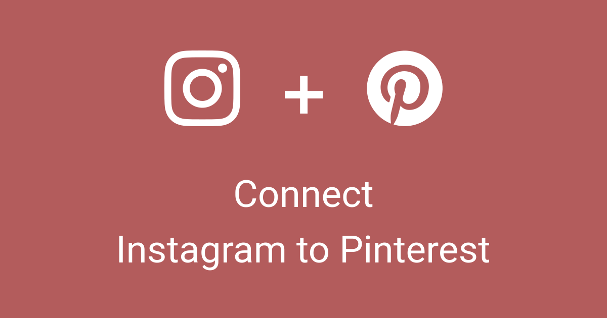 Connect Instagram to Pinterest