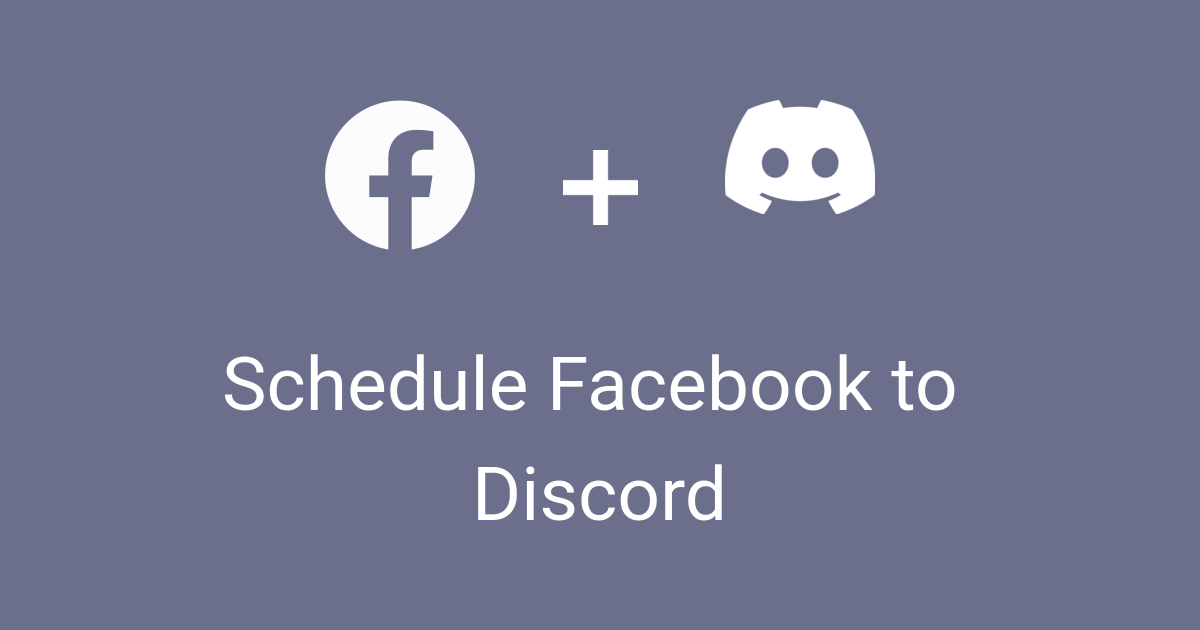 Schedule Facebook posts to Discord